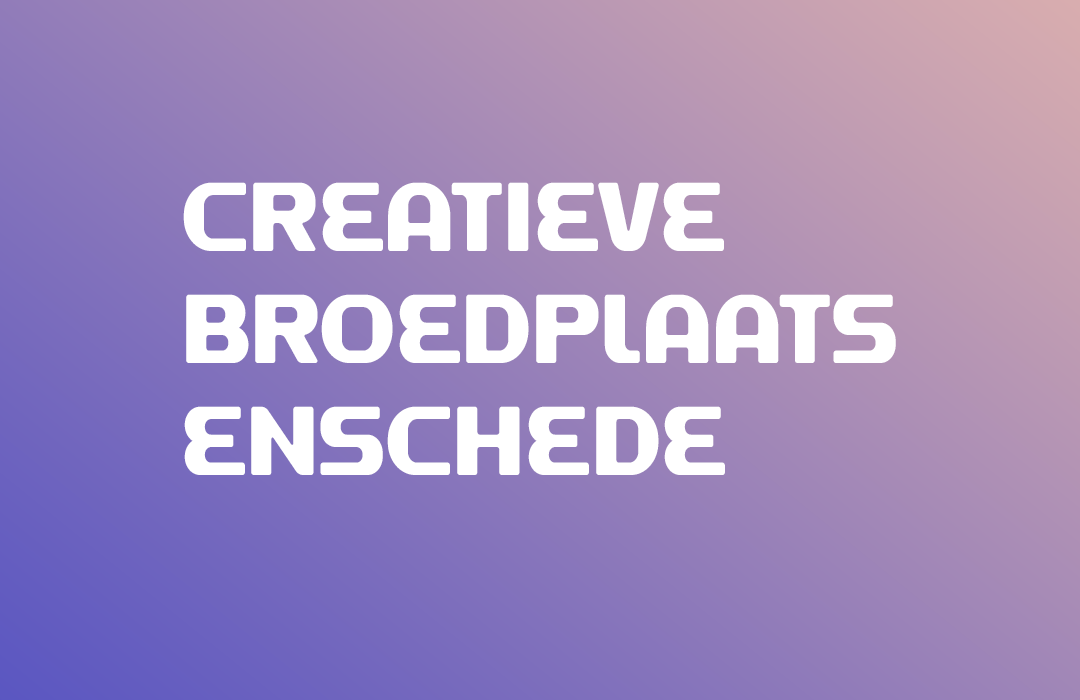 Stichting Creatieve Broedplaats Enschede
